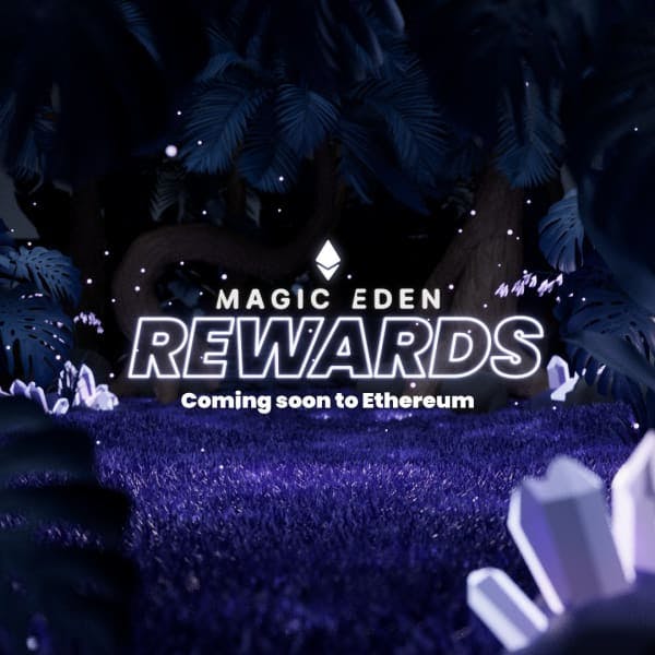 Magic Eden's NFT Rewards Program "Coming Soon" to Ethereum